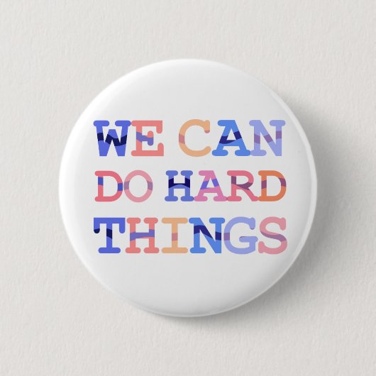 We kunnen moeilijke dingen doen ronde button 5,7 cm (Voorkant)