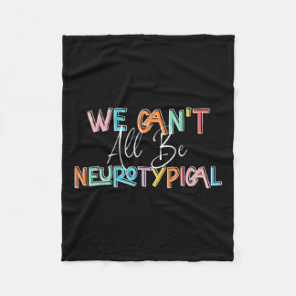 We kunnen niet allemaal neurotypische Retro Autism Fleece Deken