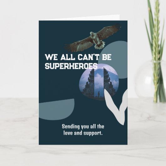 We kunnen niet allemaal superhelden worden kaart (Voorkant)
