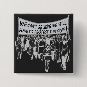 We kunnen niet geloven dat ik nog steeds moet prot vierkante button 5,1 cm