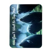 We kunnen niet wachten om je te zien! Manatees Magneet (Verticaal)