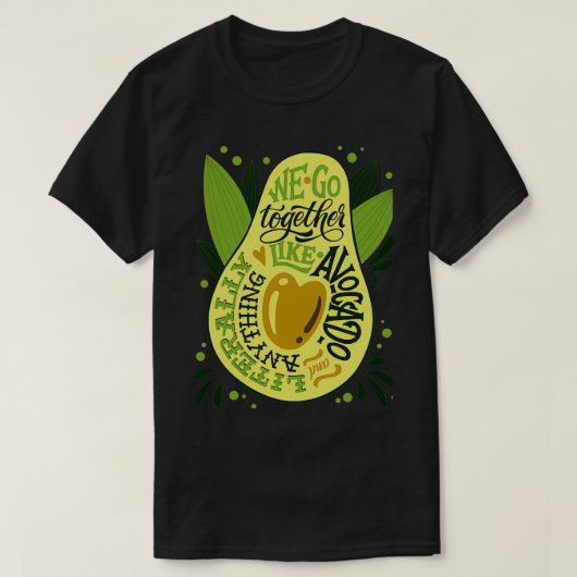 We kunnen samen gaan zoals Avocado T-shirt (Design voorkant)