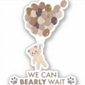 We kunnen snel wachten sticker (Voorkant)