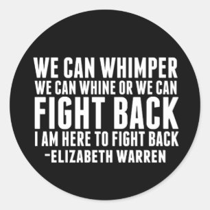 We kunnen terugvechten Elizabeth Warren Quote Ronde Sticker