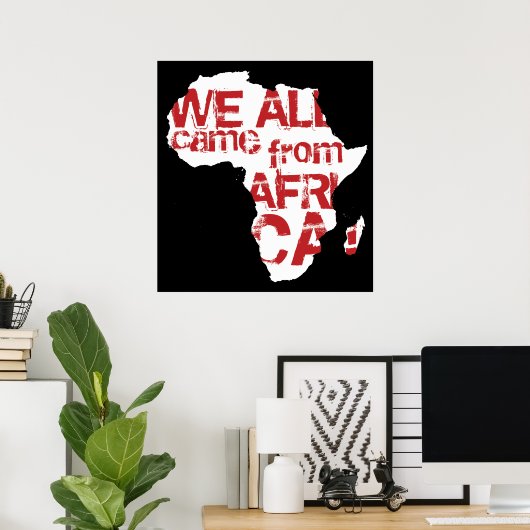 WE KWAM ALLEMAAL UIT AFRIKA 2 POSTER (Thuiskantoor)