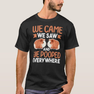 We kwamen Guinee Pig zagen en we piepten overal T-shirt