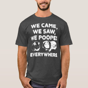 We kwamen we zagen we poepten overalGrappige cavia T-shirt