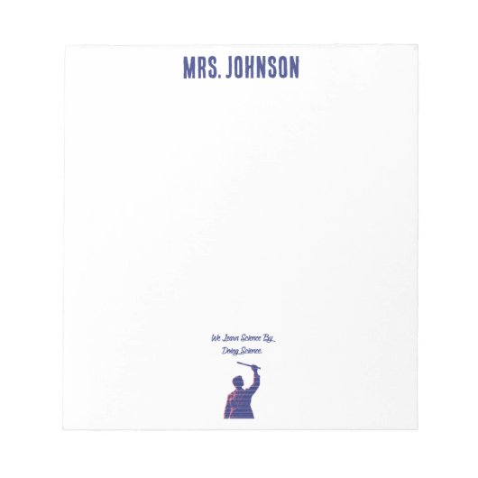 We Learn Science By Doing Science Educator Quote Notitieblok (Voorkant)