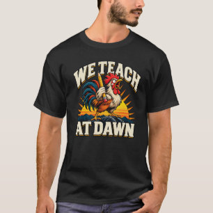 We Leren bij Dageraad Grappige Leraar Haan T-shirt