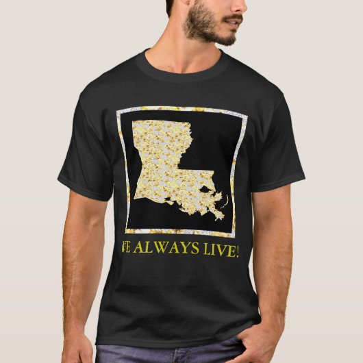 WE LEVEN ALTIJD! T-SHIRT (Voorkant)