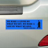 We leven door wat we krijgen, we leven door bumpersticker (Op auto)