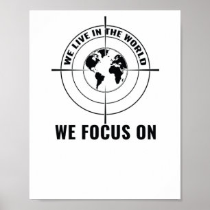 We leven in de wereld waar we ons op richten - Min Poster
