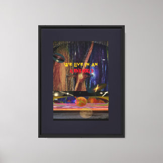 We Leven in een Buitenwereldse Wereld Canvas Afdruk