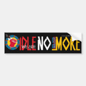 We leven Native=WE ZIJN NIET MEER IDENTIFICEREN Bumpersticker (Voorkant)