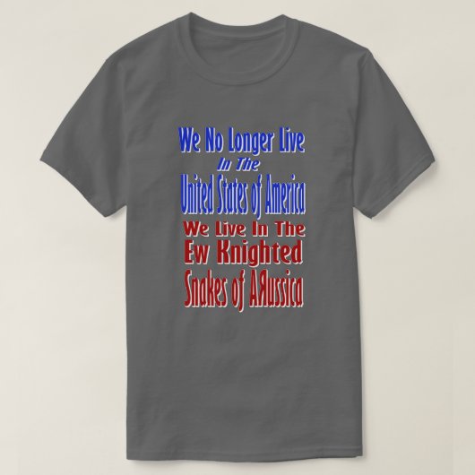 We leven niet meer in de Verenigde Staten van Amer T-shirt (Design voorkant)