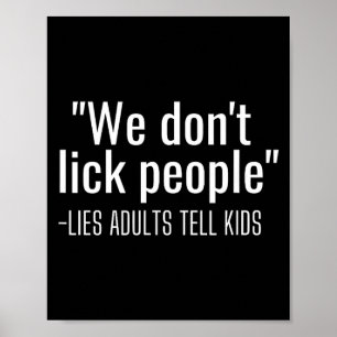 We Liken Mensen Niet Grappig Ouder Zitaten Volwass Poster