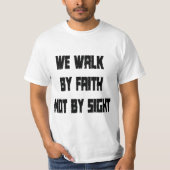 We lopen langs Faith T Shirt (Voorkant)