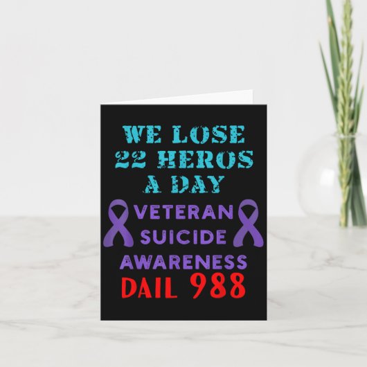 We Lose 22 Heros A Day Veteran Suicide Prevention  Kaart (Voorkant)