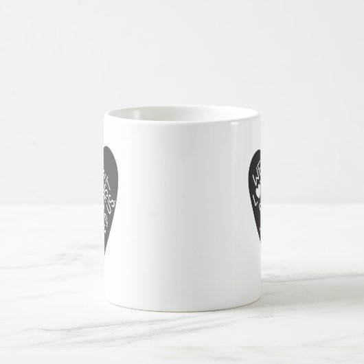 We love because he first loved us koffiemok (Center)