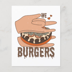 We Love Burgers - Burger Love - ASL ILY Obsession Flyer