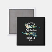 We Love Lahaina Hawaii Maui Surfen Magneet (Voorkant / Achterkant)