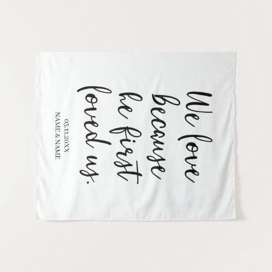 We Love Omdat Hij Eerst Van Ons Hield Achtergrond Wandkleed (Voorkant (horizontaal))