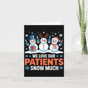 We Love Onze Patiënten Sneeuw Zo Veel Grappige Sne Kaart