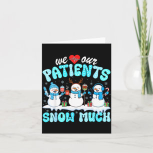 We Love Onze Patiënten Sneeuw Zo Veel Grappige Sne Kaart