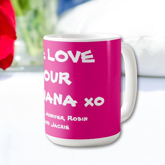 'We Love Our Nana' Custom Names Simple Bright Pink Koffiemok