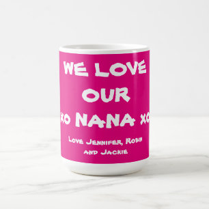 'We Love Our Nana' Custom Names Simple Bright Pink Koffiemok