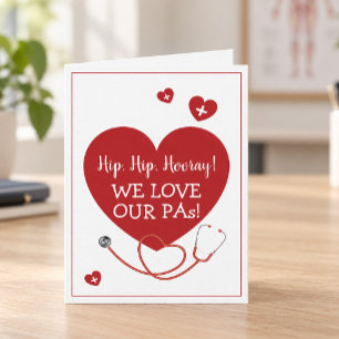 We Love Our PAs Physician Assistant Kaart