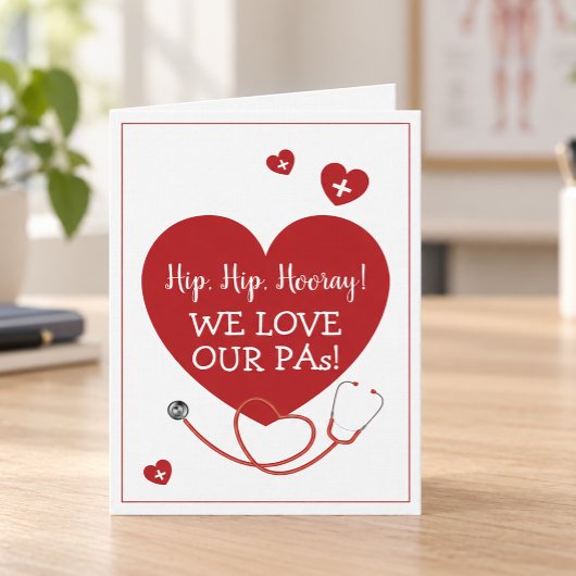 We Love Our PAs Physician Assistant Kaart