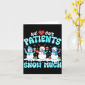 We Love Our Patients Sneeuw Veel Grappige Sneeuwma Kaart (Gele Bloem)