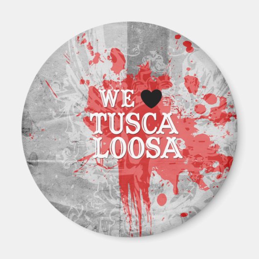 We Love Tuscaloosa (door Fancy Design) Magneet (Voorkant)