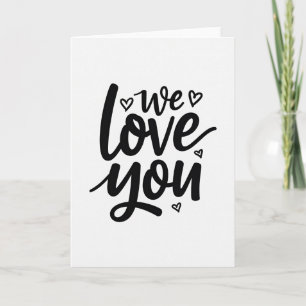 We Love You Bericht Kunstkaart Kaart