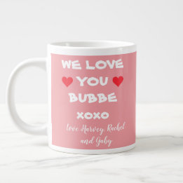 We Love You Bubbe Gepersonaliseerde roze / wit + h Grote Koffiekop