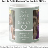 We Love You Daddy 2 Foto Custom Green Modern P204 Koffiemok
