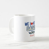 'We Love You Daddy' aangepaste verjaardag papa Koffiemok (Voorkant links)