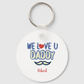 'We Love You Daddy' aangepaste verjaardag papa Sleutelhanger (Achterkant)