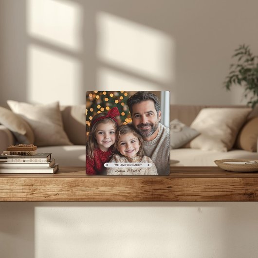 We Love You Daddy Vaderdag Fotoplaat