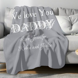 'We Love You Daddy' van...  Zachte Grijs & Wit Fleece Deken