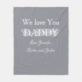 'We Love You Daddy' van... Zachte Grijs & Wit Fleece Deken (Voorkant)