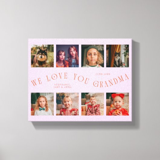 We Love You Grandma | 8 Photo Grid Orange Pink Canvas Afdruk (Voorkant)