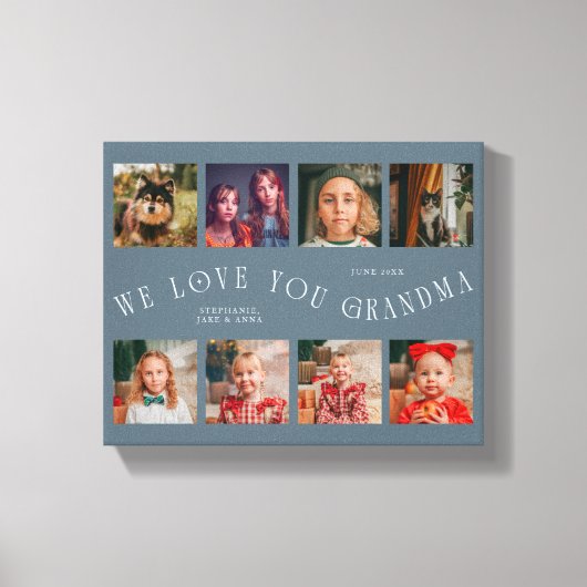 We Love You Grandma | 8 Photo Grid Slate Blue Canvas Afdruk (Voorkant)
