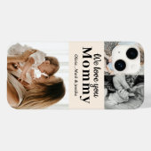 We Love You Mama - Aangepaste Fotocollage iPhone Case-Mate iPhone Case (Achterkant (horizontaal))