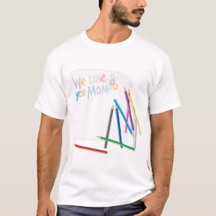 We Love You Mama Handgetekende Krijttekening T-shirt