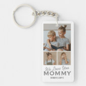 We Love You Mammo Foto Sleutelhanger (Voorkant)