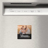 We Love You Moeder Foto Cadeau Magneet (Insitu (Vaatwasser))
