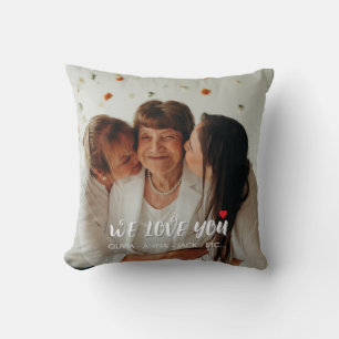 We Love You Mom - Gepersonaliseerde cadeaufoto Kussen