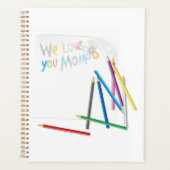 We Love You Mom Hand-Drawn Crayon Art Planner (Voorkant)